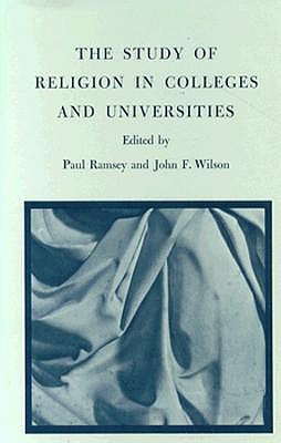 THE STUDY OF RELIGION IN COLLEGES AND UNIVERSITIES