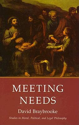 Meeting Needs (Studies in Moral, Political, and Legal Philosophy, 58)