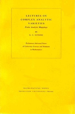 Image for Lectures on Complex Analytic Varieties: Finite Analytic Mappings Lectures on Complex Analytic Varieties: Finite Analytic Mappings