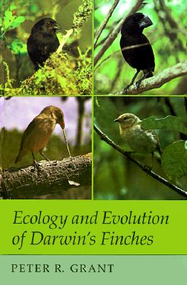 Ecology and Evolution of Darwin's Finches (Princeton Science Library Edition): Princeton Science Library Edition (Princeton Science Library (102))