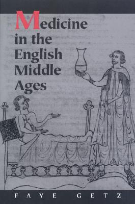 Medicine in the English Middle Ages.