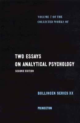 Two Essays on Analytical Psychology (Collected Works of C.G. Jung, Volume 7) (The Collected Works of C. G. Jung, 41)