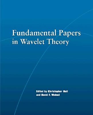 Image for Fundamental Papers in Wavelet Theory Fundamental Papers in Wavelet Theory