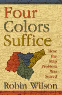 Image for Four Colors Suffice: How the Map Problem Was Solved