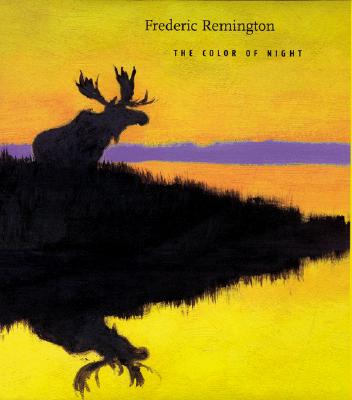 Frederic Remington: The Color of Night
