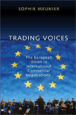 Trading Voices: The European Union in International Commercial Negotiations