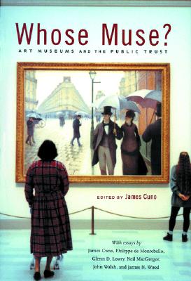 Image for Whose Muse?: Art Museums and the Public Trust