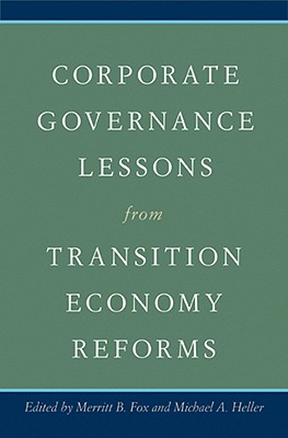 Corporate Governance Lessons from Transition Economy Reforms