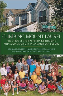 Image for Climbing Mount Laurel: The Struggle for Affordable Housing and Social Mobility in an American Suburb Climbing Mount Laurel: The Struggle for Affordable Housing and Social Mobility in an American Suburb
