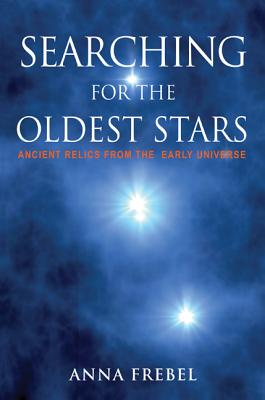 Image for Searching for the Oldest Stars: Ancient Relics from the Early Universe