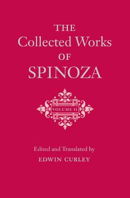 The Collected Works of Spinoza, Volume II Image for The Collected Works of Spinoza, Volume II