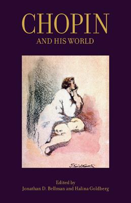 Chopin and His World (The Bard Music Festival)