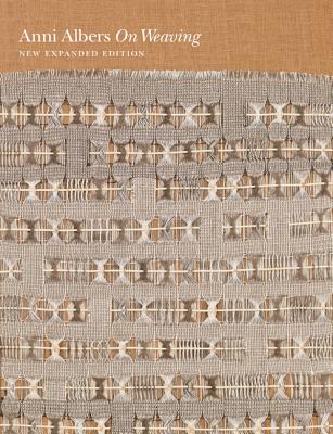 On Weaving: New Expanded Edition (Revised)
