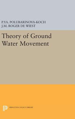 Theory of Ground Water Movement (Princeton Legacy Library)