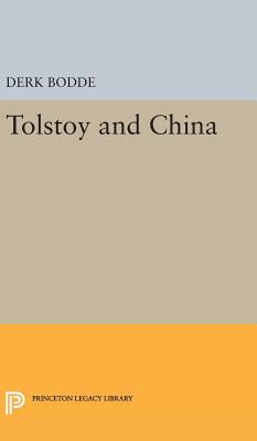 Tolstoy and China (Princeton Legacy Library)
