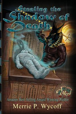Stealing the Shadow of Death (Volume 2)