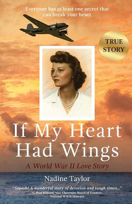 Image for If My Heart Had Wings: A World War II Love Story If My Heart Had Wings: A World War II Love Story