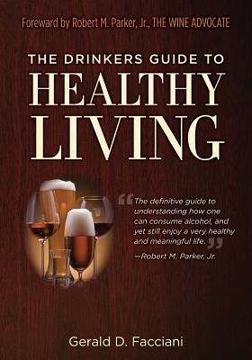 The Drinkers Guide To Healthy Living