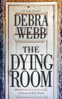 Dying Room: A Faces of Evil Novel