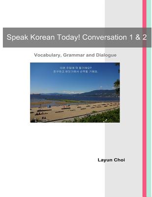 Speak Korean Today! Conversation 1 & 2 Image for Speak Korean Today! Conversation 1 & 2