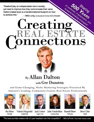 Creating Real Estate Connections: Combining 500 Years of Real Estate Experience and Strategies.