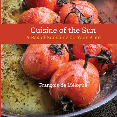 Cuisine of the Sun: A Ray of Sunshine on Your Plate