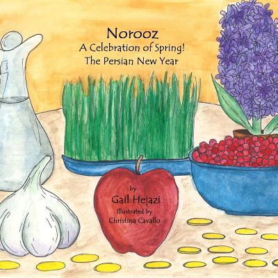 Norooz A Celebration of Spring! The Persian New Year Image for Norooz A Celebration of Spring! The Persian New Year