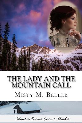 The Lady and the Mountain Call (The Mountain series)