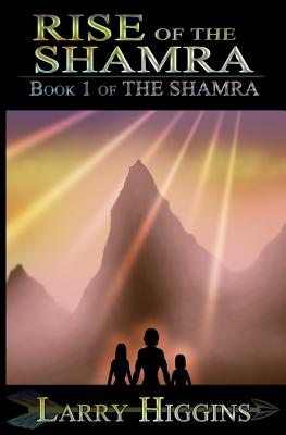 Image for Rise of the Shamra (Volume 1)
