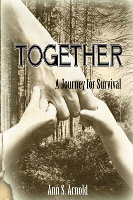 Image for Together: A Journey for Survival Together: A Journey for Survival