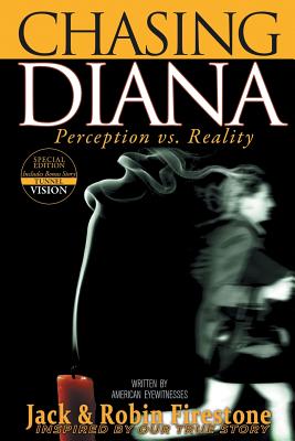 Image for Chasing Diana: Perception vs. Reality Chasing Diana: Perception vs. Reality