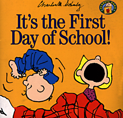 Image for It's the First Day of School! (Peanuts Gang) It's the First Day of School! (Peanuts Gang)