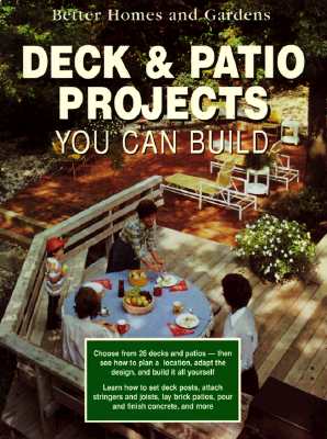 Image for Better Homes and Gardens Deck and Patio Projects You Can Build