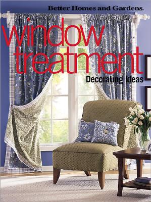 Image for Window Treatment Decorating Ideas (Better Homes & Gardens)