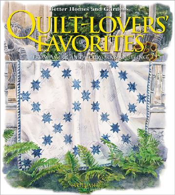 QUILT-LOVERS' FAVORITES FROM AMERICAN PATCHWORK & QUILTING - VOLUME 2