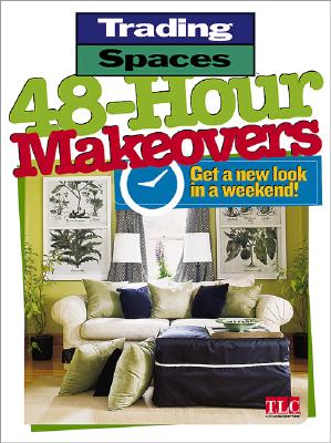 Image for 48-Hour Makeovers: Get a New Look in a Weekend!