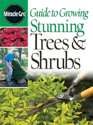Miracle Gro New Guide To Growing Stunning Trees & Shrubs