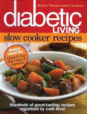 Image for Diabetic Living Slow Cooker Recipes (Better Homes & Gardens Cooking)