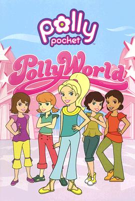 Image for Pollyworld (Polly Pocket) Pollyworld (Polly Pocket)