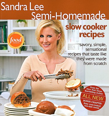 Image for Semi-Homemade Slow Cooker Recipes (Sandra Lee Semi-Homemade)