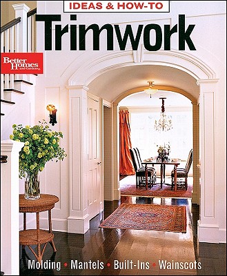 Image for Trimwork (Better Homes & Gardens Decorating)