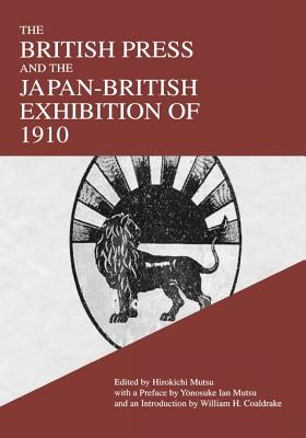 The British Press and the Japan-British Exhibition of 1910
