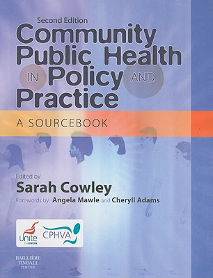 Community Public Health in Policy and Practice: A Sourcebook