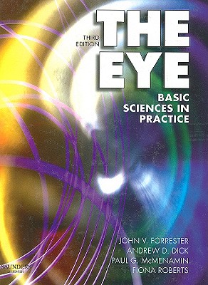 Image for The Eye: Basic Sciences in Practice The Eye: Basic Sciences in Practice