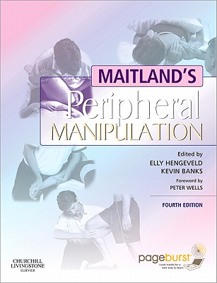 Maitland's Peripheral Manipulation: WITH PAGEBURST ACCESS