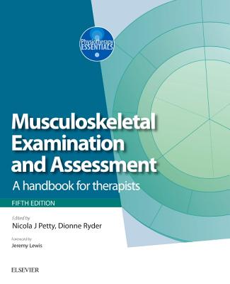 Musculoskeletal Examination and Assessment: A Handbook for Therapists (Physiotherapy Essentials)