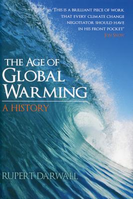 Image for Age of Global Warming: A History