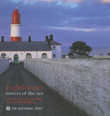 Image for Lighthouses: Towers Of The Sea Lighthouses: Towers Of The Sea