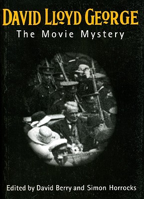 David Lloyd George: The Movie Mystery