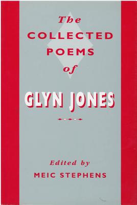 The Collected Poems of Glyn Jones